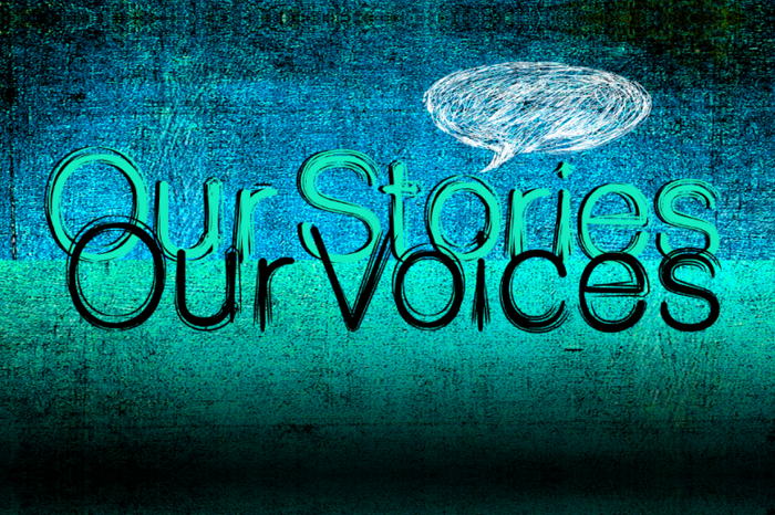 Our Stories, Our Voices